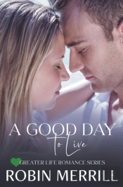A Good Day To Live
