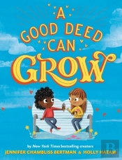 A Good Deed Can Grow