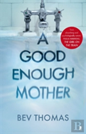 A Good Enough Mother