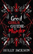 A Good Girlâ€™S Guide To Murder Collectors Edition