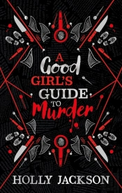A Good Girlâ€™S Guide To Murder Collectors Edition