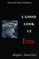 A Good Look At Evil
