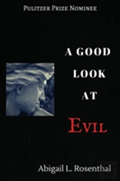 A Good Look At Evil