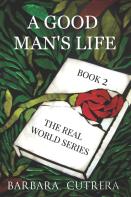 A Good Man'S Life