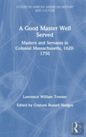 A Good Master Well Served