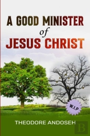 A Good Minister Of Jesus Christ