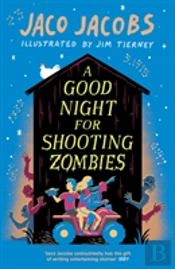 A Good Night For Shooting Zombies
