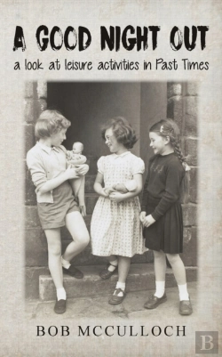 Bertrand.pt - A Good Night Out: A Look At Leisure Activities In Past Times