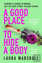 A Good Place To Hide A Body