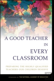 A Good Teacher In Every Classroom