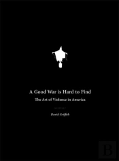 A Good War Is Hard To Find