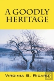A Goodly Heritage
