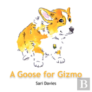 A Goose For Gizmo