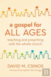 A Gospel For All Ages