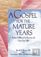 A Gospel For The Mature Years