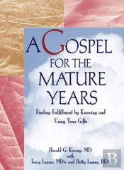 A Gospel For The Mature Years