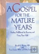 A Gospel For The Mature Years