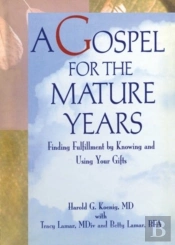 A Gospel For The Mature Years