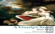 A Gossip'S Story (Valancourt Classics)