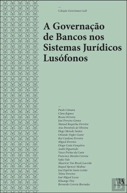 Bertrand.pt - A Governação de Bancos nos Sistemas Jurídicos Lusófonos
