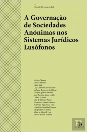 A Governação de Sociedades Anónimas nos Sistemas Jurídicos Lusófonos