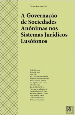 Bertrand.pt - A Governação de Sociedades Anónimas nos Sistemas Jurídicos Lusófonos