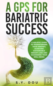 A Gps For Bariatric Success