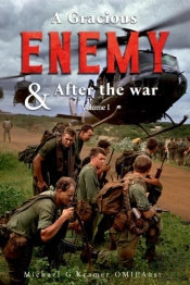 A Gracious Enemy & After The War Volume Two
