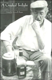A Gradual Twilight - An Appreciation Of John Haines