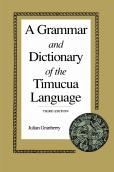 A Grammar And Dictionary Of The Timucua Language