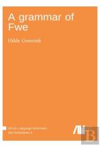 A Grammar Of Fwe