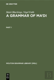 A Grammar Of Ma'Di