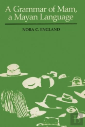 A Grammar Of Mam, A Mayan Language