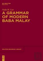 A Grammar Of Modern Baba Malay