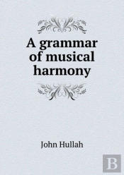A Grammar Of Musical Harmony