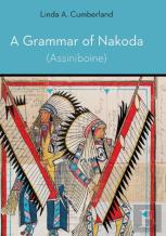 A Grammar Of Nakoda (Assiniboine)