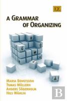 A Grammar Of Organizing