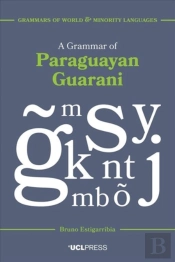 A Grammar Of Paraguayan Guarani