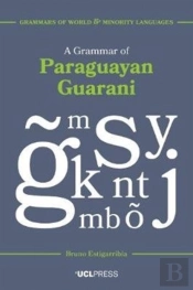 A Grammar Of Paraguayan Guarani
