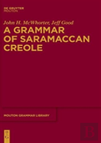 A Grammar Of Saramaccan Creole