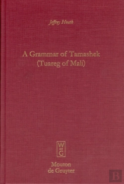 Bertrand.pt - A Grammar Of Tamashek (Tuareg Of Mali)