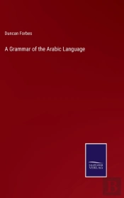 A Grammar Of The Arabic Language