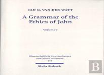 A Grammar Of The Ethics Of John