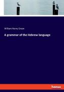 A Grammar Of The Hebrew Language