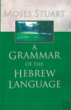 Bertrand.pt - A Grammar Of The Hebrew Language