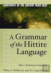 A Grammar Of The Hittite Language
