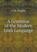 A Grammar Of The Modern Irish Language
