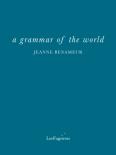 A Grammar Of The World