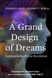 A Grand Design Of Dreams - Contemplating Divine Revelation