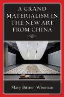 A Grand Materialism In The New Art From China